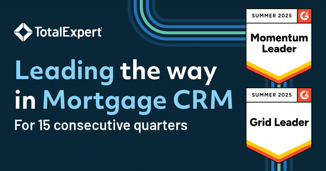 Total Expert: Leading the way in Mortgage CRM