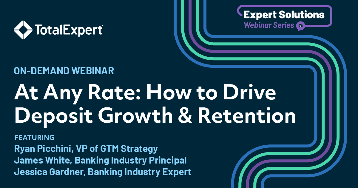 How to Drive Deposit Growth and Retention